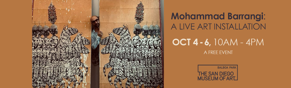 Graphic presenting info about Mohammad Barrangi's live art installation at San Diego Museum of Art - October 4th - 6th from 10am-4pm.
